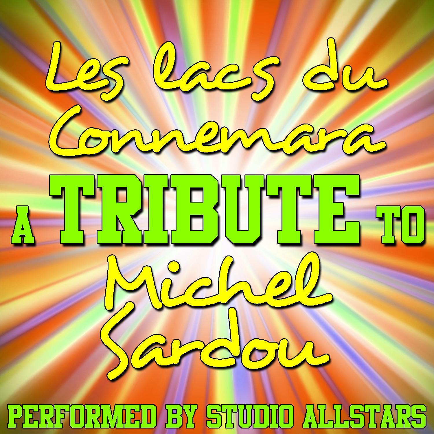 Les Lacs Du Connemara (A Tribute to Michel Sardou) - Single专辑