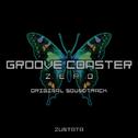 GROOVE COASTER ZERO ORIGINAL SOUNDTRACK