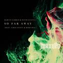 So Far Away(MrxUED Bootleg)专辑