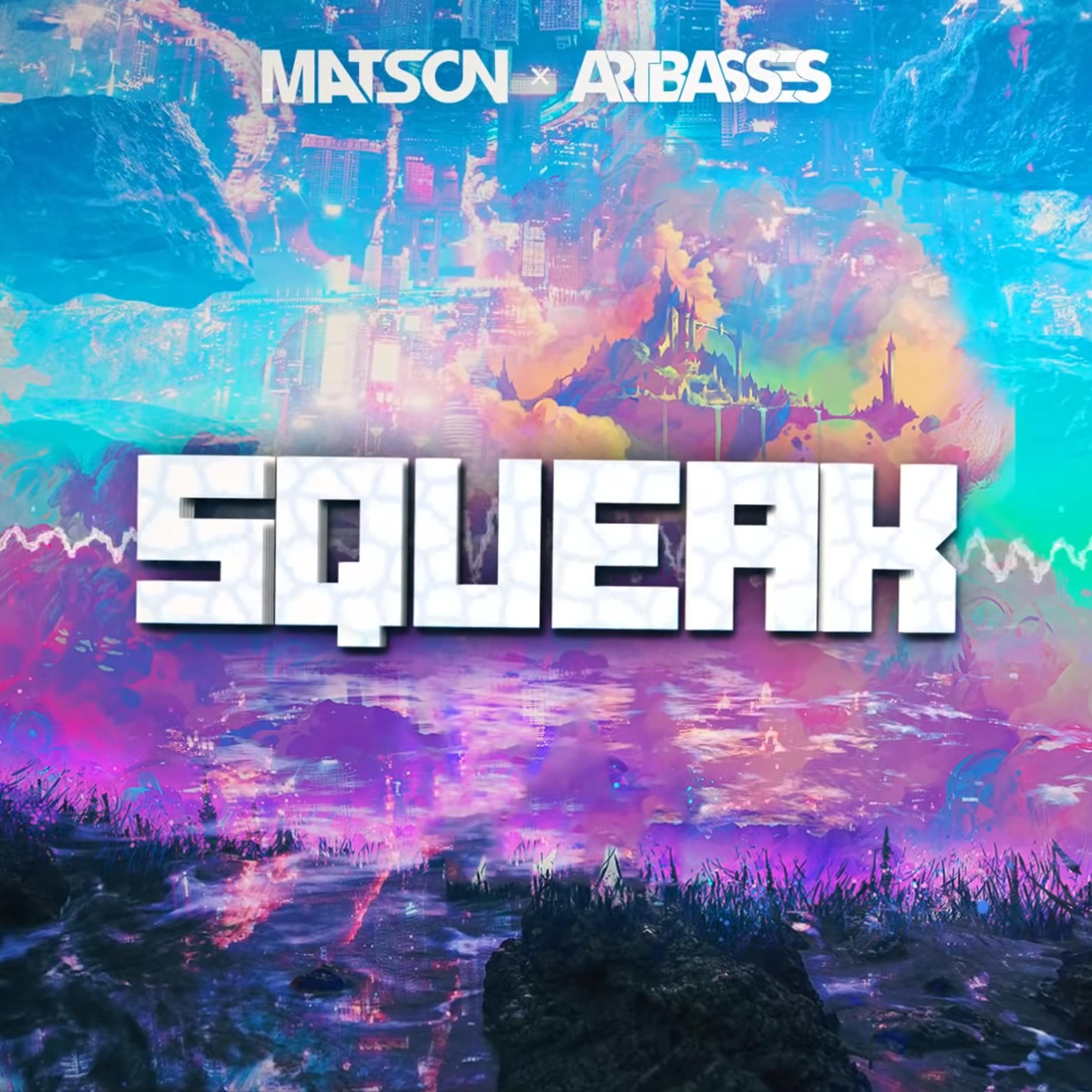 Squeak (feat. Artbasses)