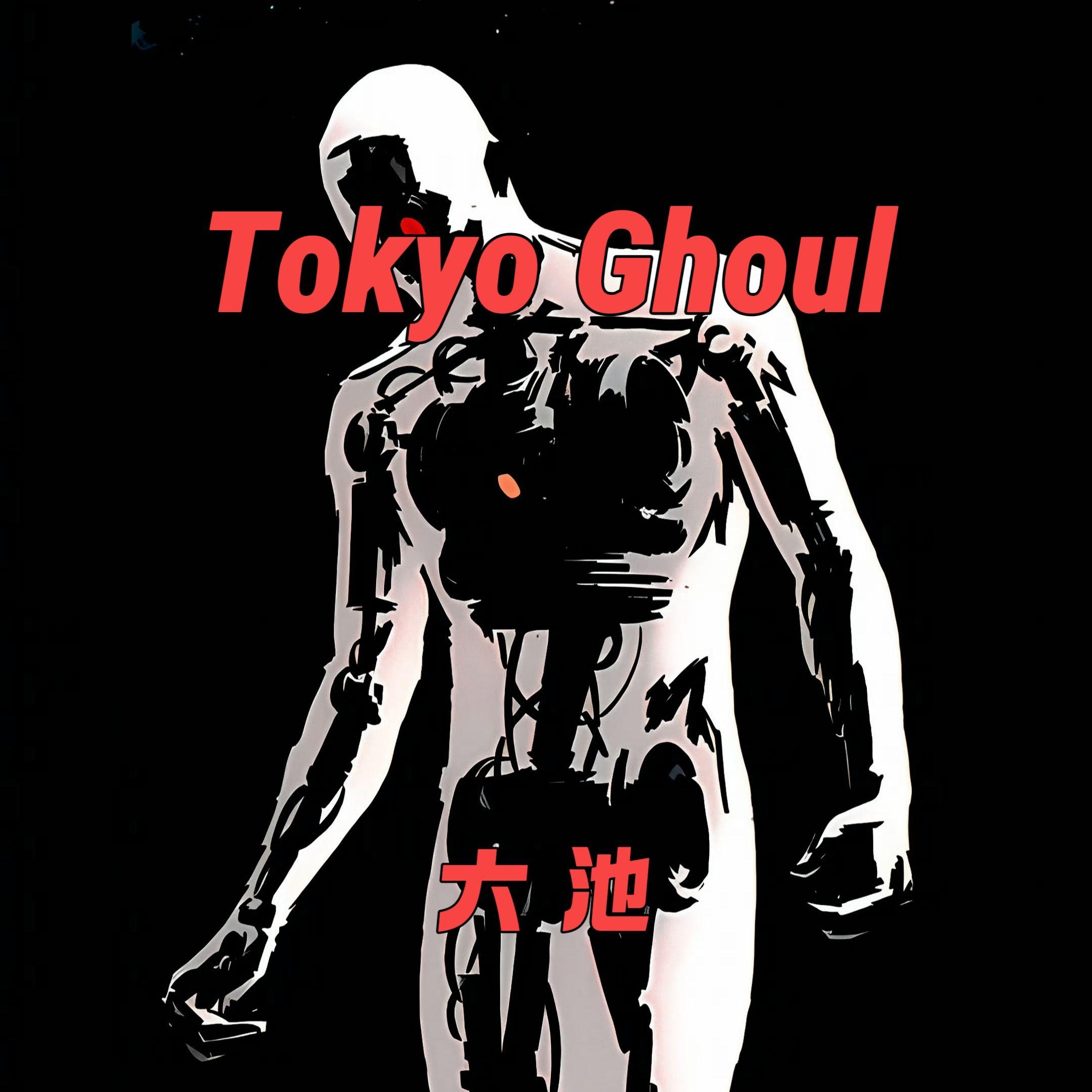 Tokyo Ghoul
