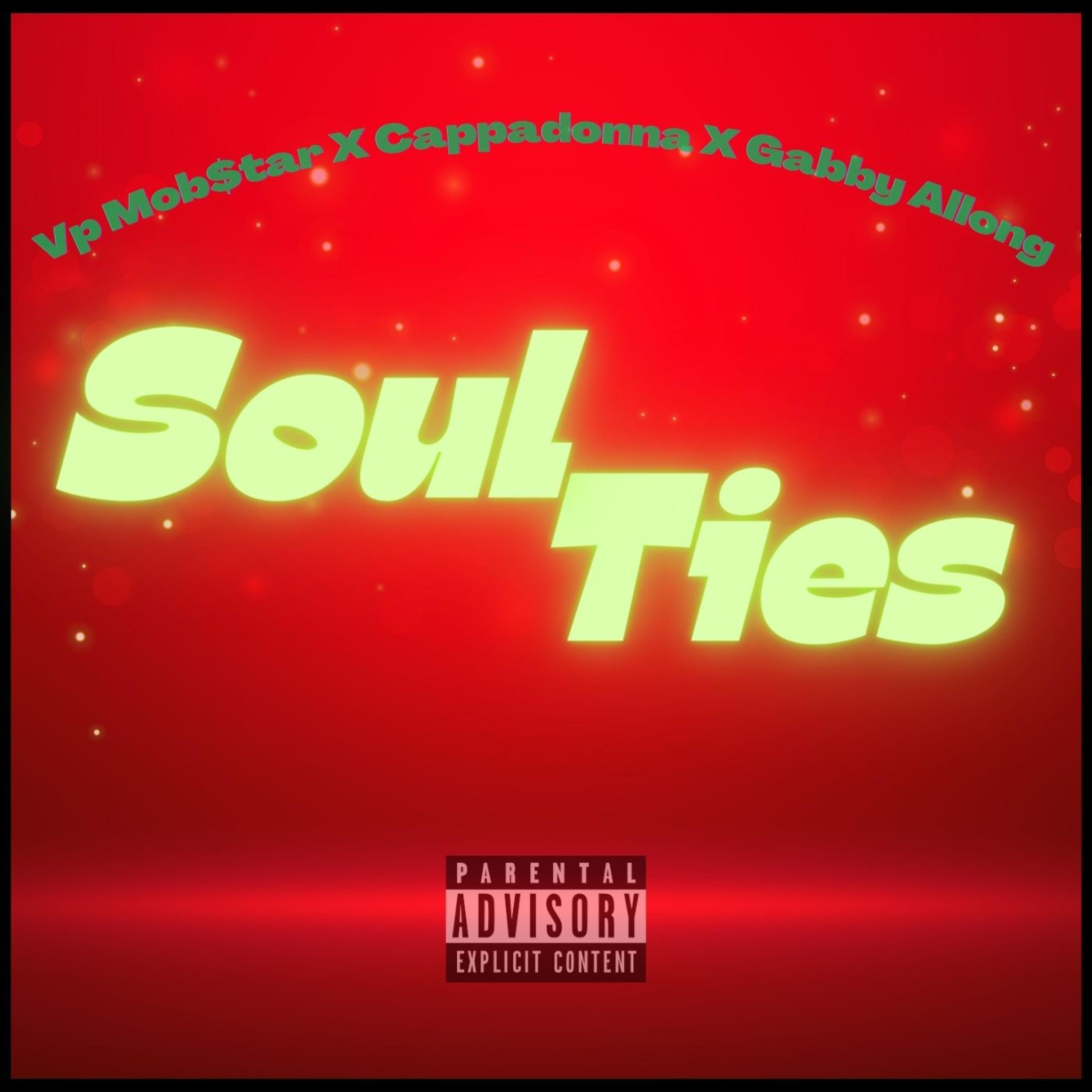 Soul Ties (feat. Cappadonna, Gabby Allong & Temper)
