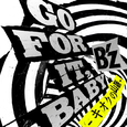 GO FOR IT, BABY -キオクの山脉-