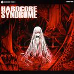 HARDCORE SYNDROME专辑