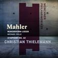 Mahler: Wunderhorn-Lieder and Symphony No. 10 (Standard Digital)