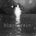 Black rain