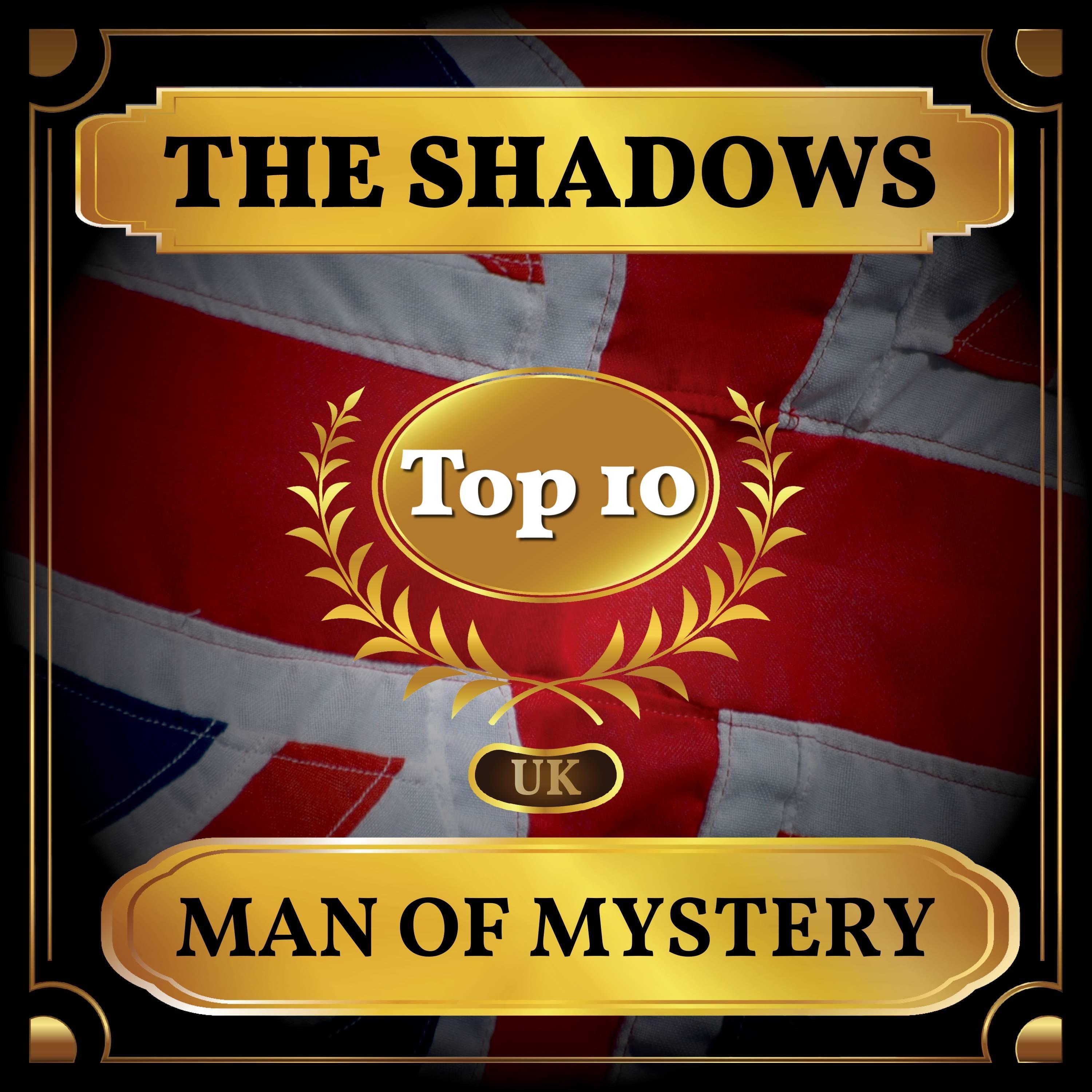 Man of Mystery (UK Chart Top 40 - No. 5)