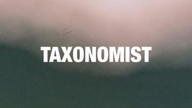 TAXONOMIST