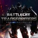 Battle Cry (From "Transformers: Age of Extinction") - Single专辑
