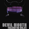 Devil Mouth Volume 1