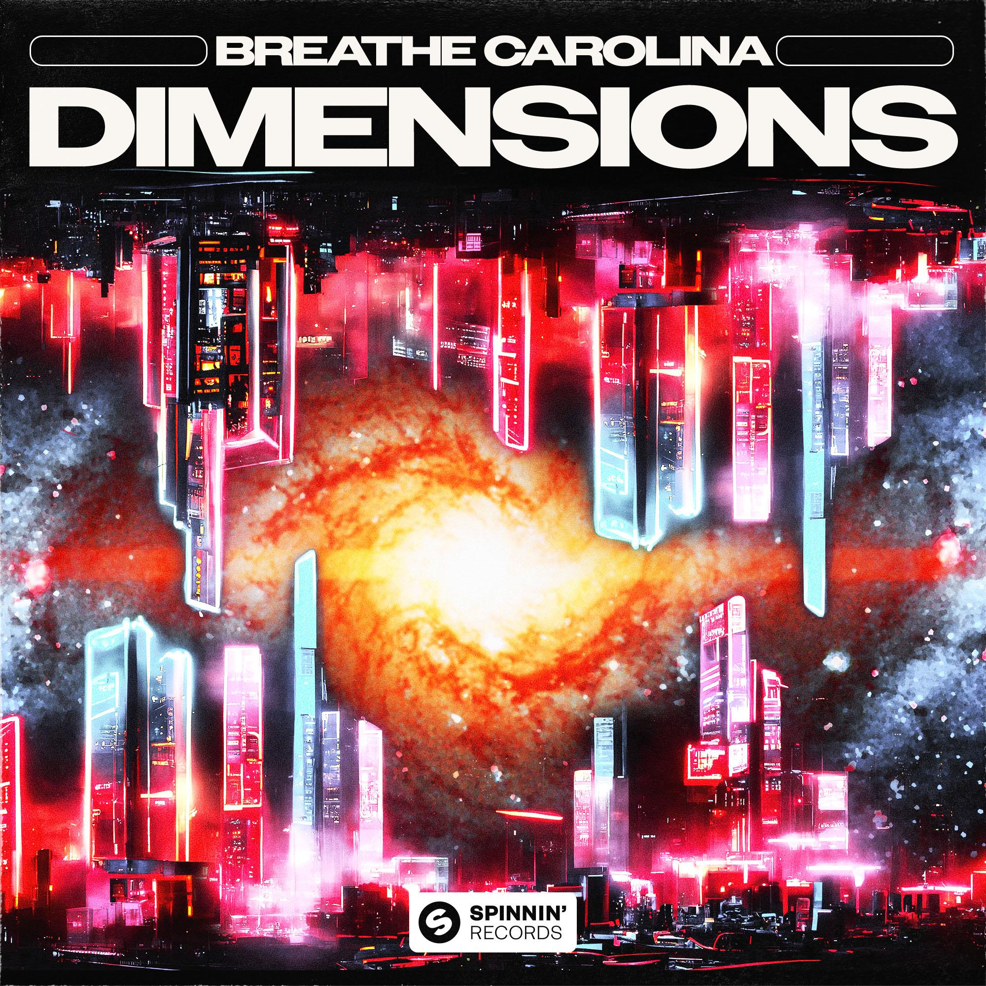 Breathe Carolina - Dimensions