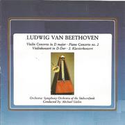 Ludwig van Beethoven - Violin Concerto - Piano Concerto
