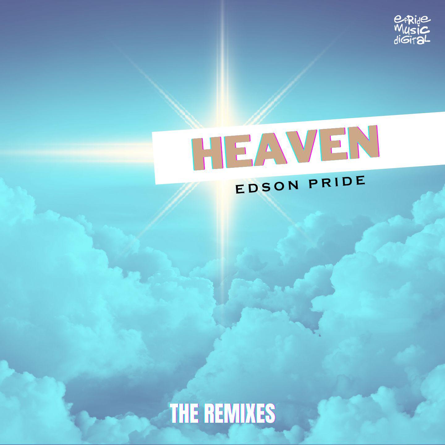 Edson Pride - Heaven (Dario Xavier Remix)