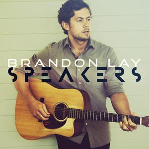 Speakers, Bleachers and Preachers - Brandon Lay (TKS karaoke) 带和声伴奏 （升1半音）