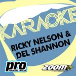 Zoom Karaoke - Ricky Nelson & Del Shannon专辑