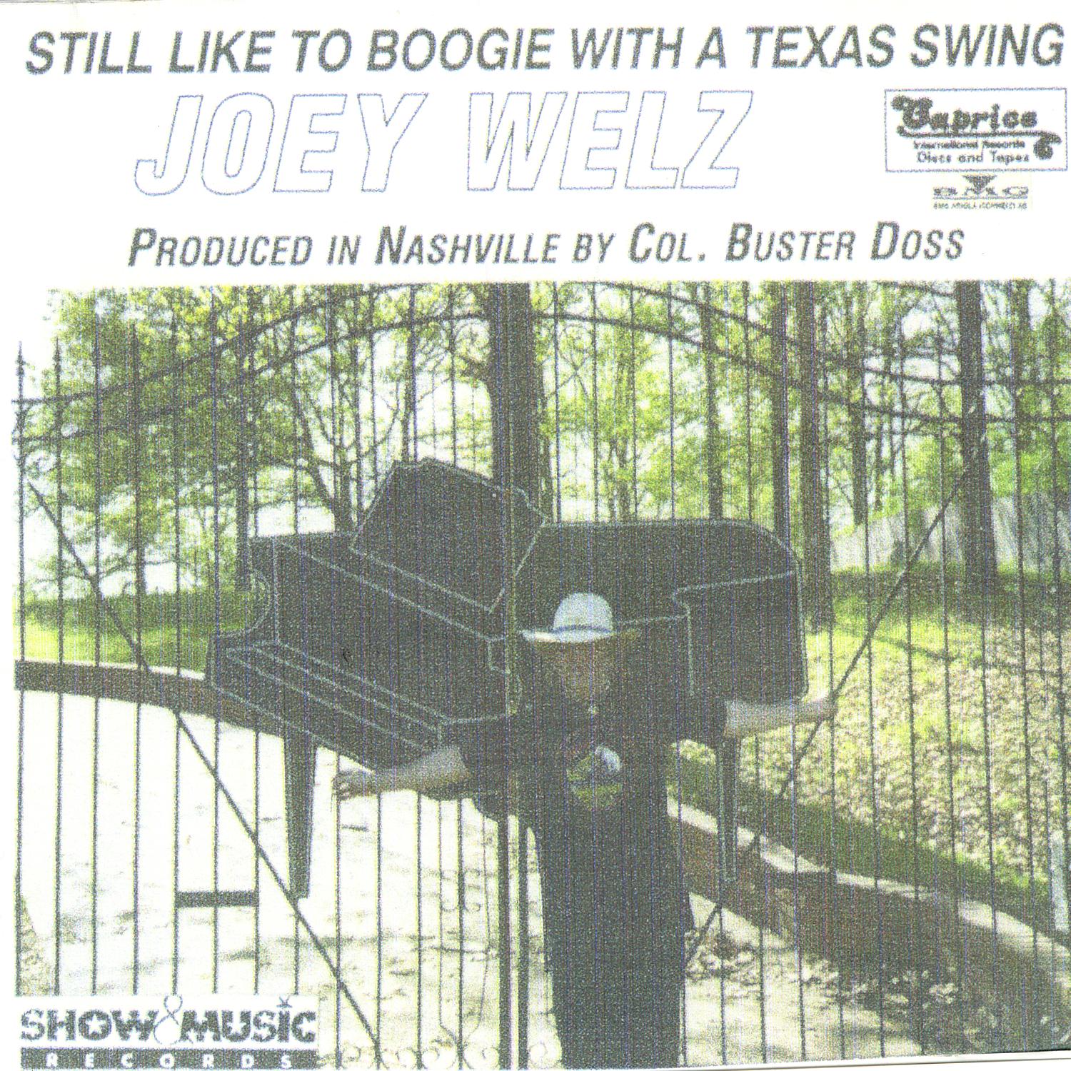 Still Like To Boogie With A Texas Swing