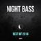 Best Of Night Bass 2016专辑