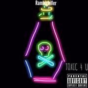 Toxic 4 U