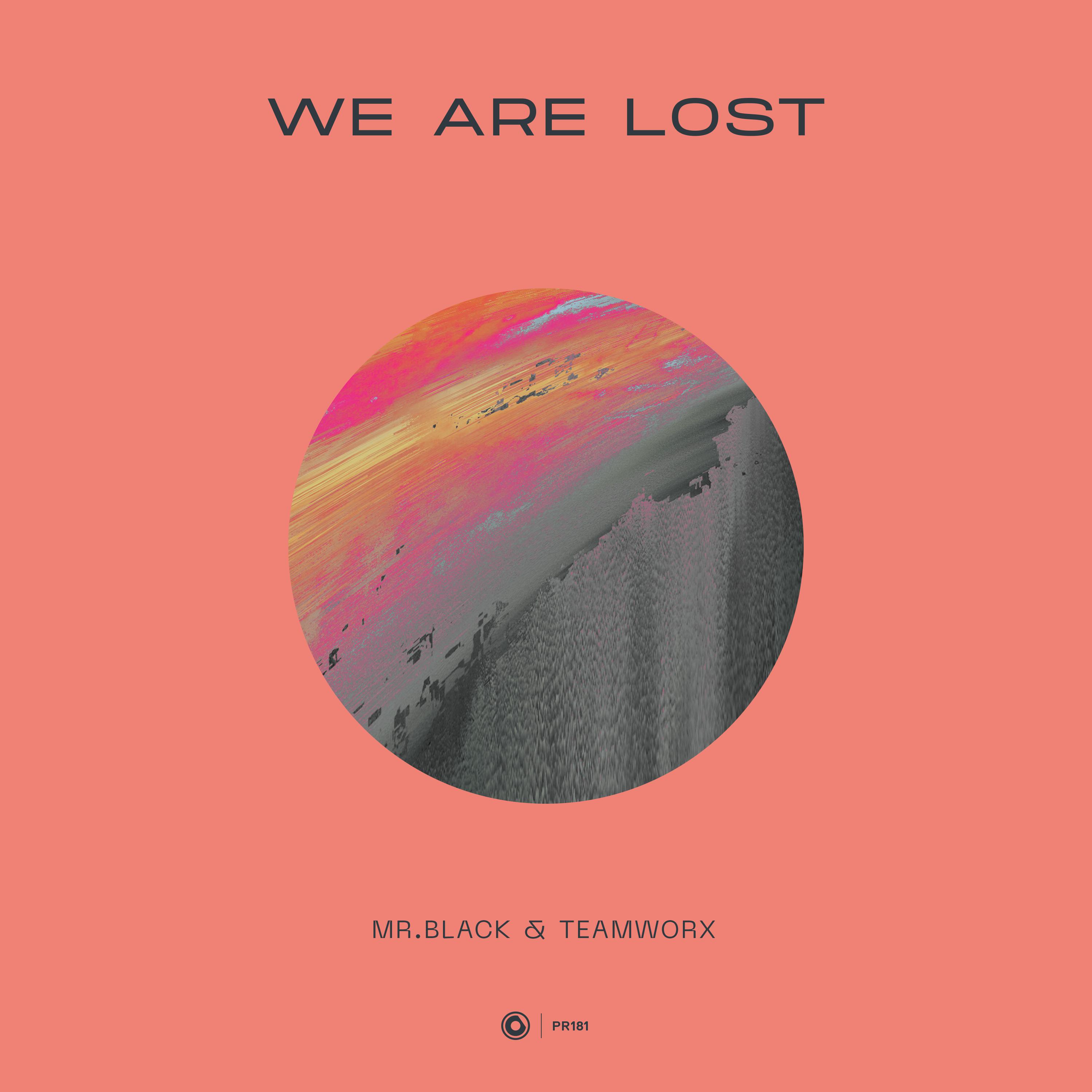 Mr. Black - We Are Lost