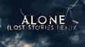 Alone (Lost Stories Remix)专辑
