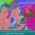 The World's Most Popular Pianist Plays Colorful Favorites