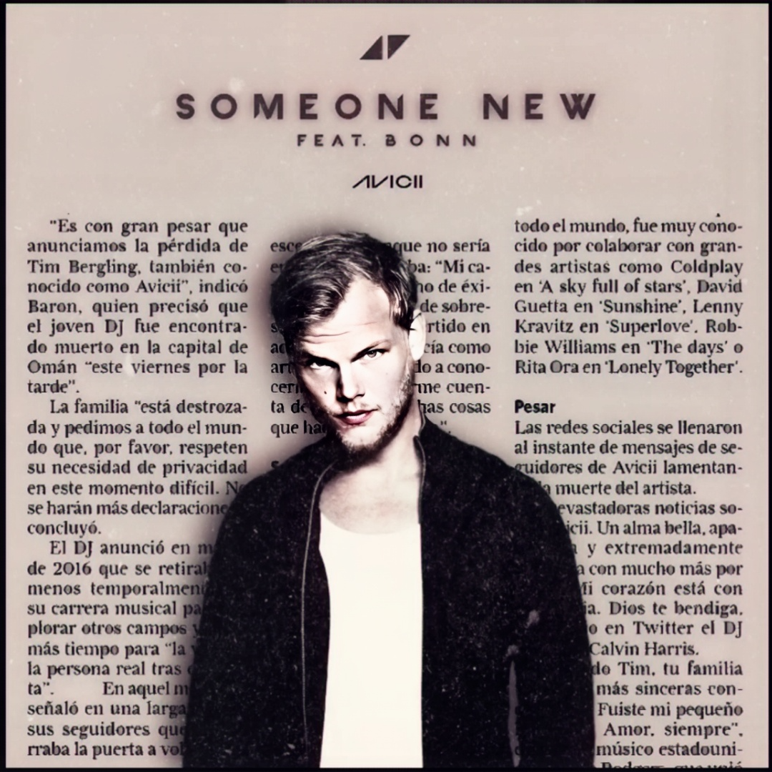 Avicii-Someone New(Ft.Bonn)