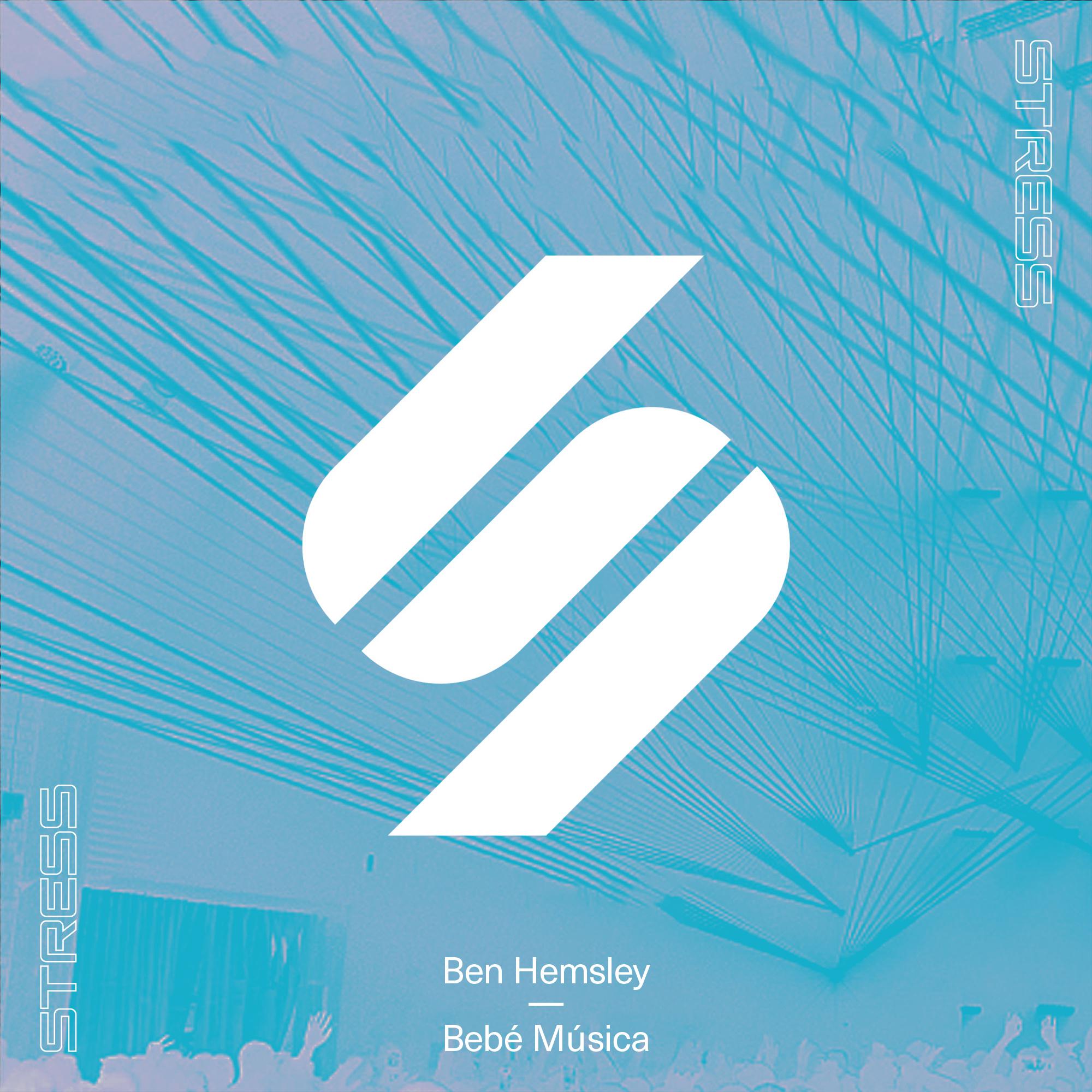 Ben Hemsley - Bebé Música (Extended Mix)