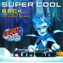 Super Cool [From The LEGO® Movie 2: The Second Part - Original Motion Picture Soundtrack]专辑
