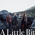 A Little Bit (初回盤A) 