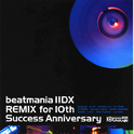 Beatmania IIDX: 10th style REMIX for 10th Success Anniversary专辑