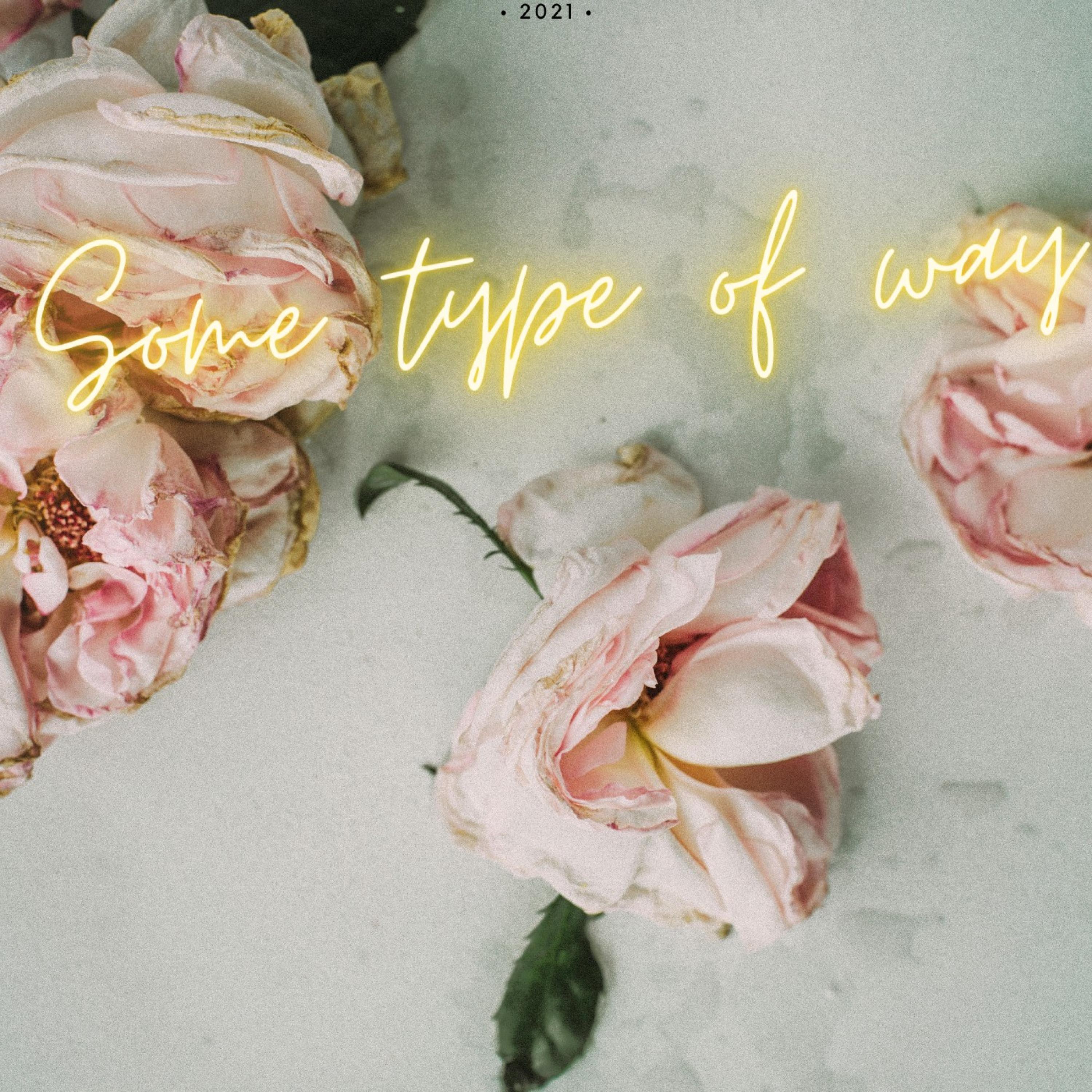 Some type of way (feat. Jean-Mark)