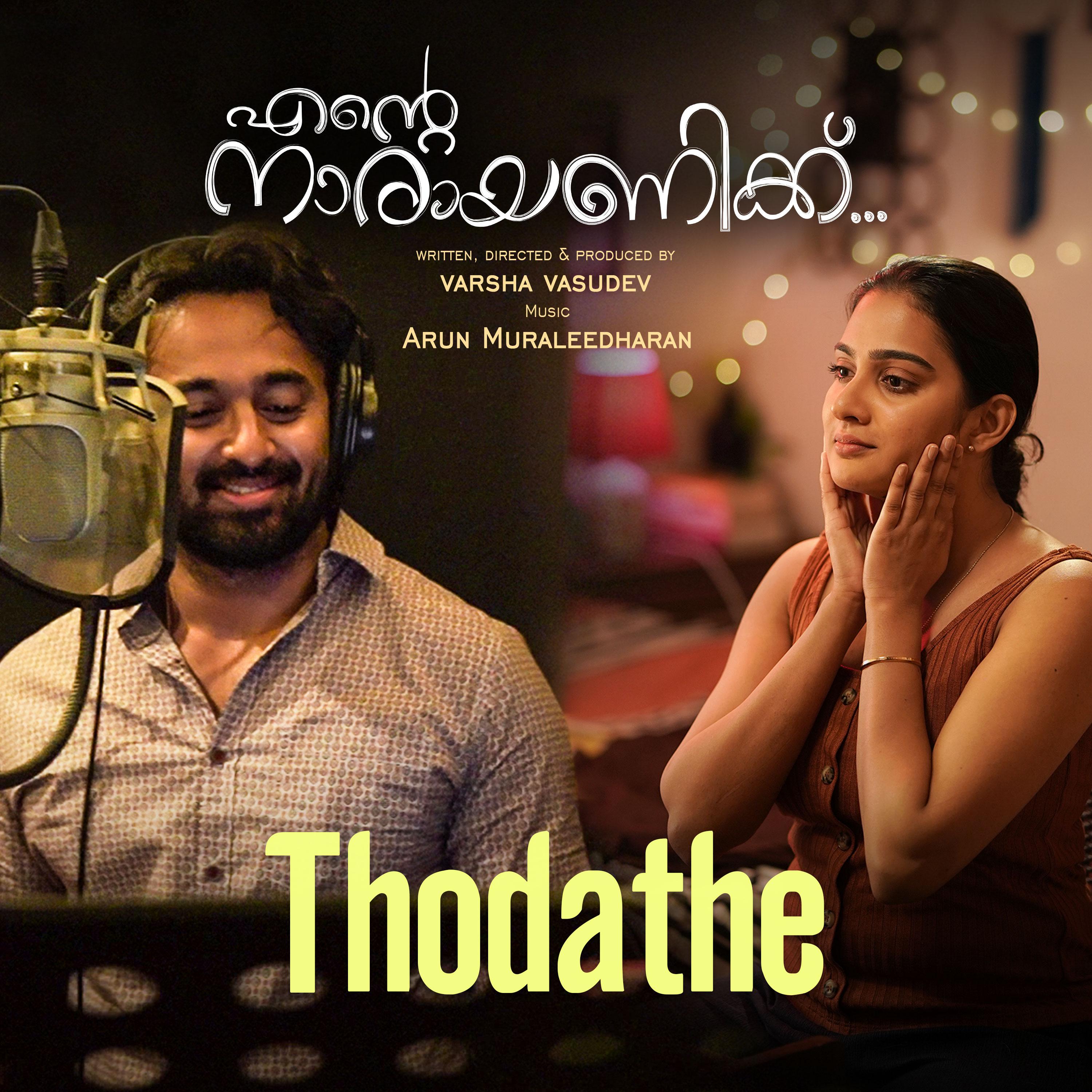 Arun Muraleedharan - Thodathe (From 