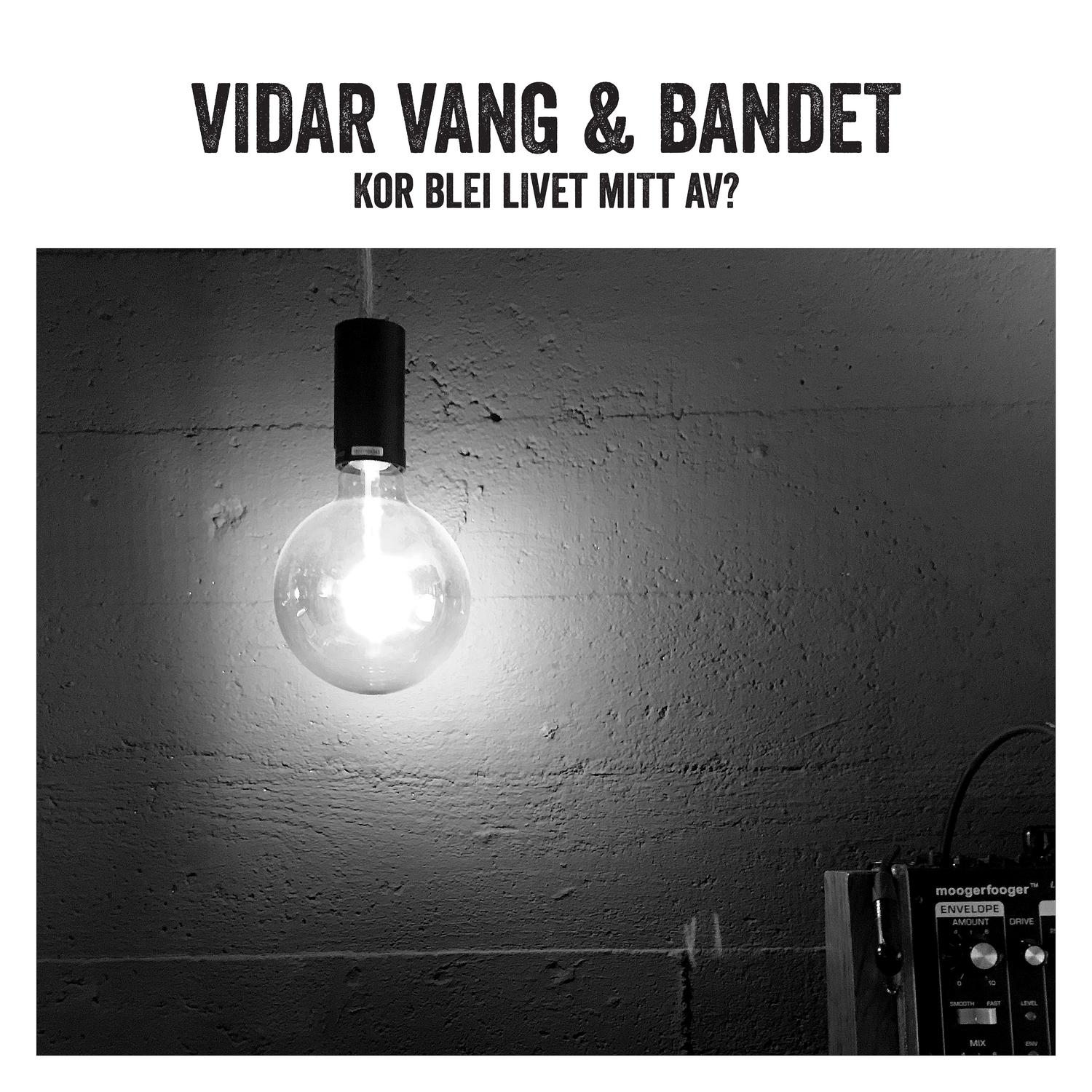 Kor blei livet mitt av?