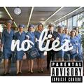 no lies(Prod.StudioPlug)