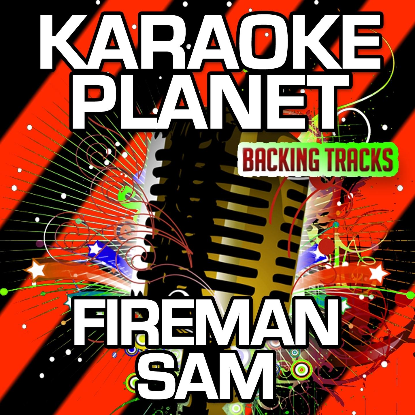 Fireman Sam (Karaoke Version)