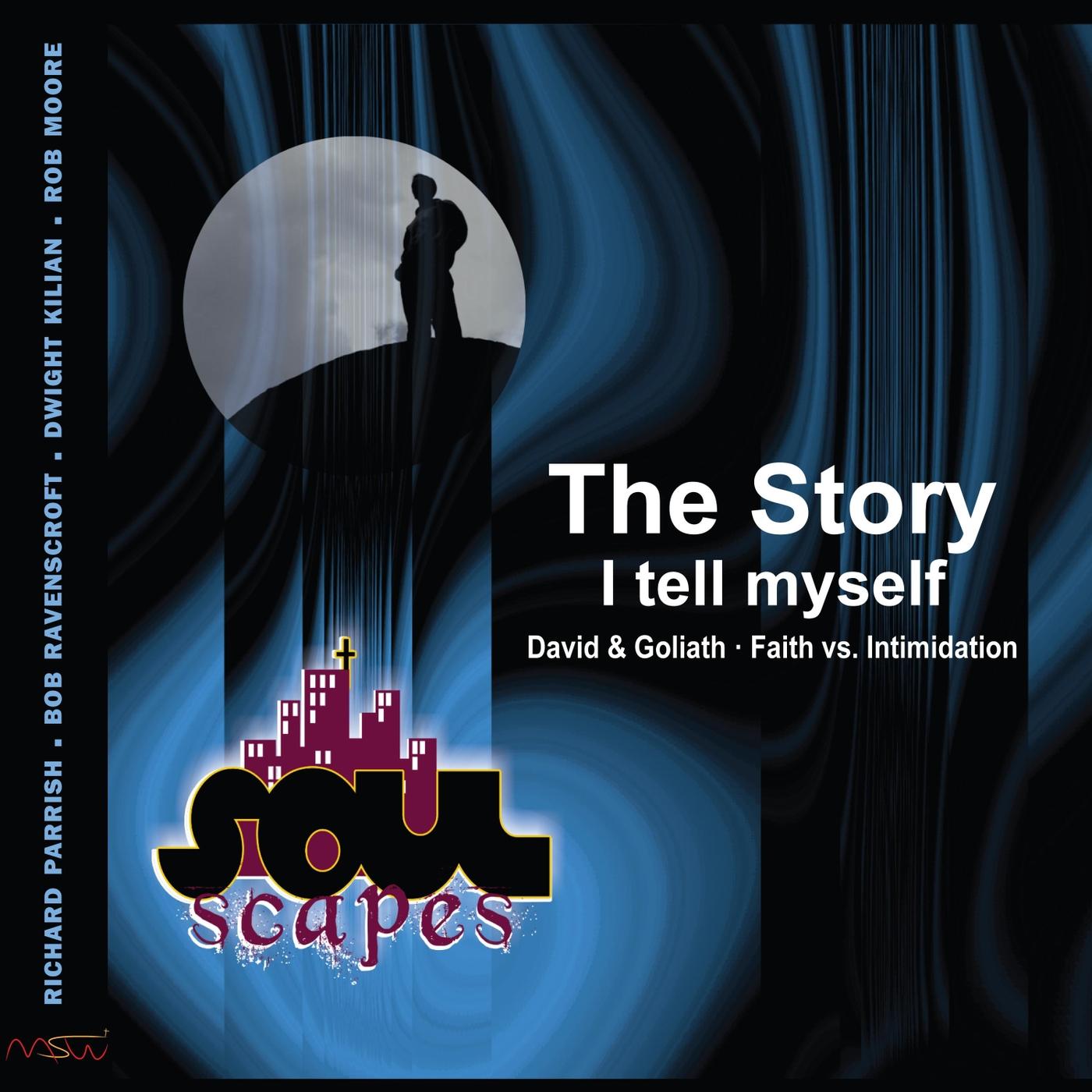 The Story I Tell Myself