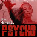 Alfred Hitchcock's Psycho (Original Soundtrack)专辑