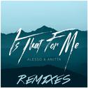 Is That For Me (Remixes)专辑