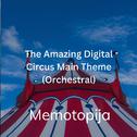 The Amazing Digital Circus Main Theme (Orchestral)专辑