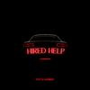 PGT - Hired Help (feat. Kashrzi)