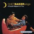 Chet Baker Sings It Could Happen to You (Remastered)