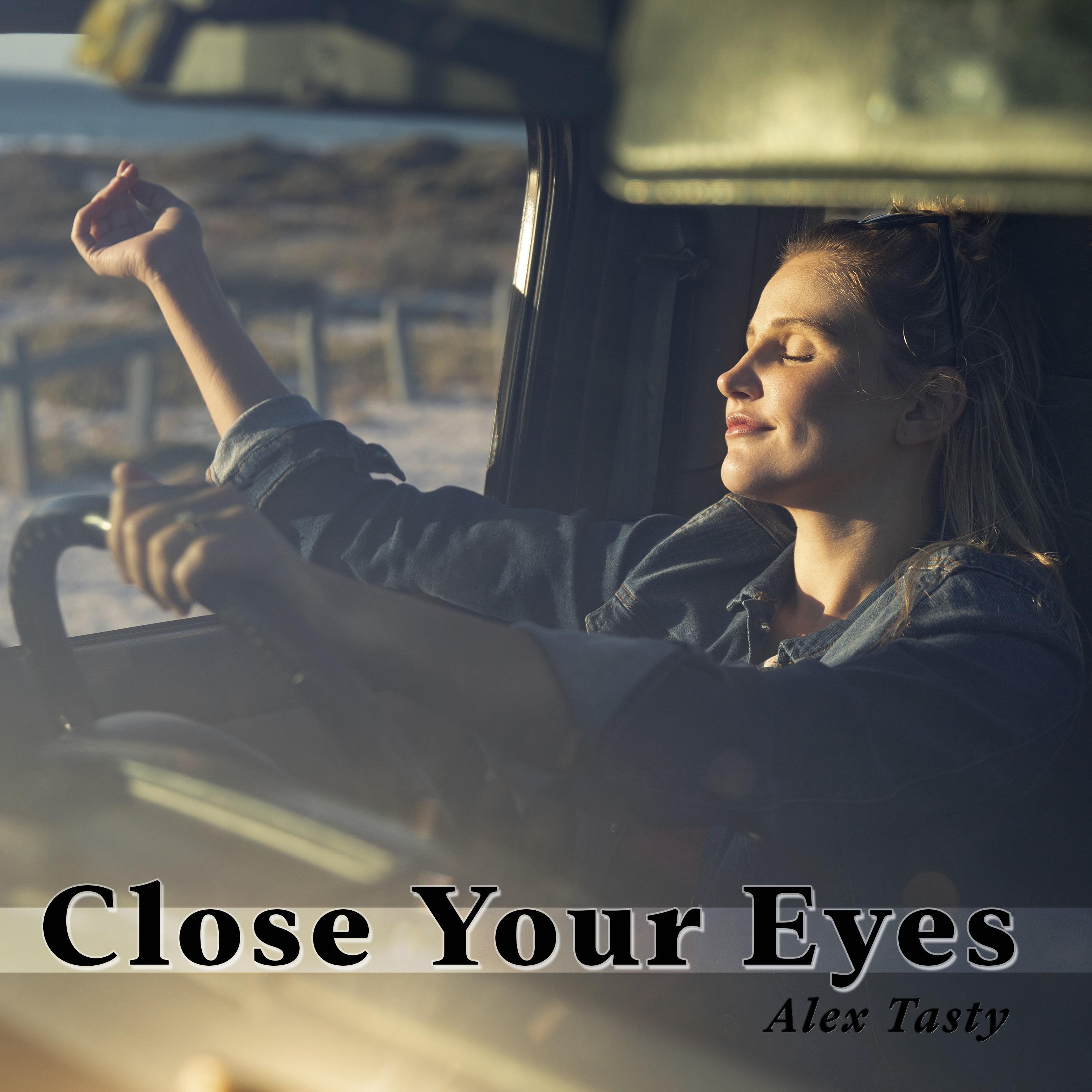 Close Your Eyes