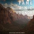 Fame and Honor