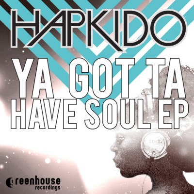 Ya Got Ta Have Soul