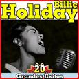 Billie Holiday. 20 Grandes Éxitos