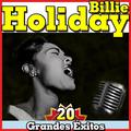 Billie Holiday. 20 Grandes Éxitos