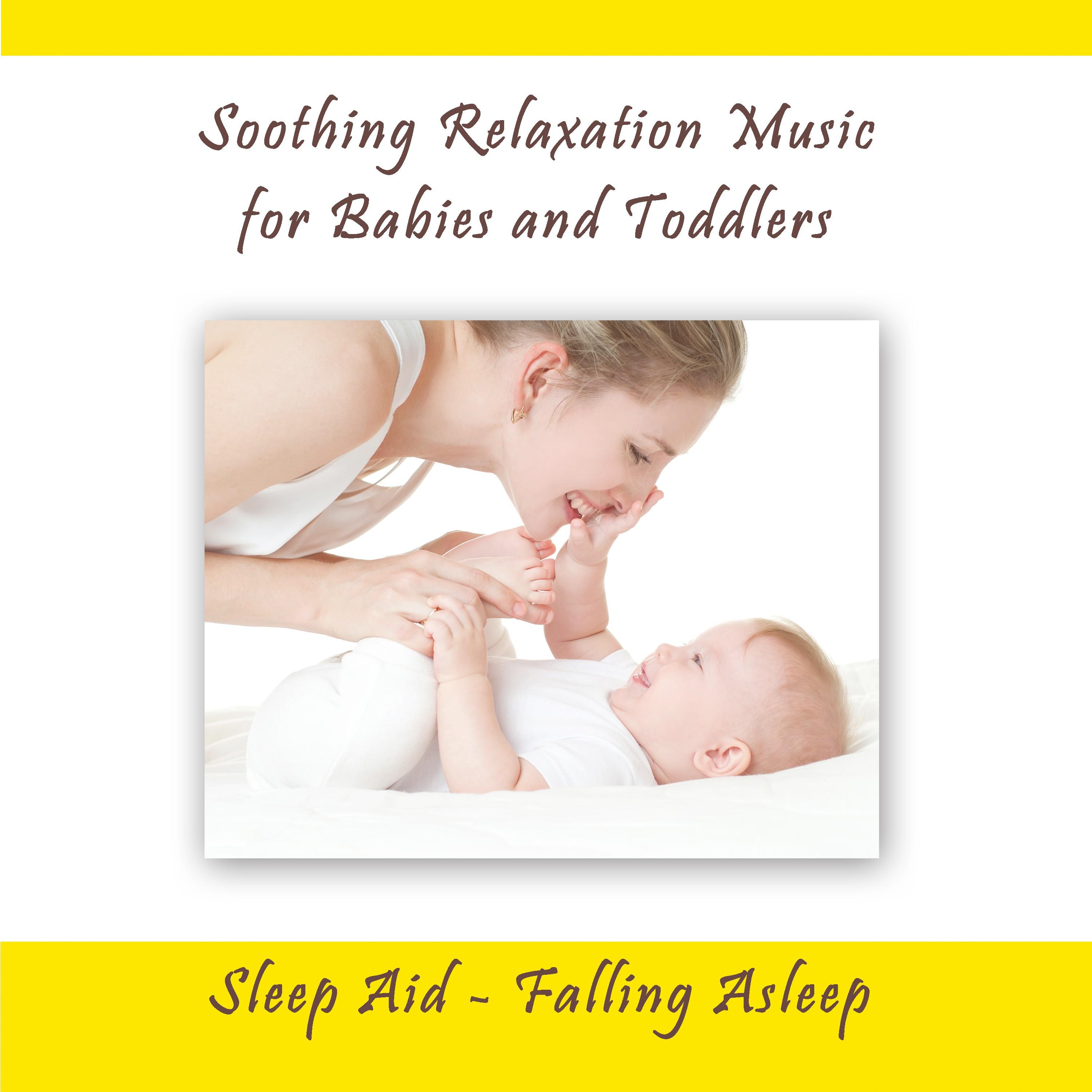 Soothing Relaxation Music for Babies and Toddlers
