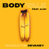 Charlotte Devaney - Body Talk (Extended)