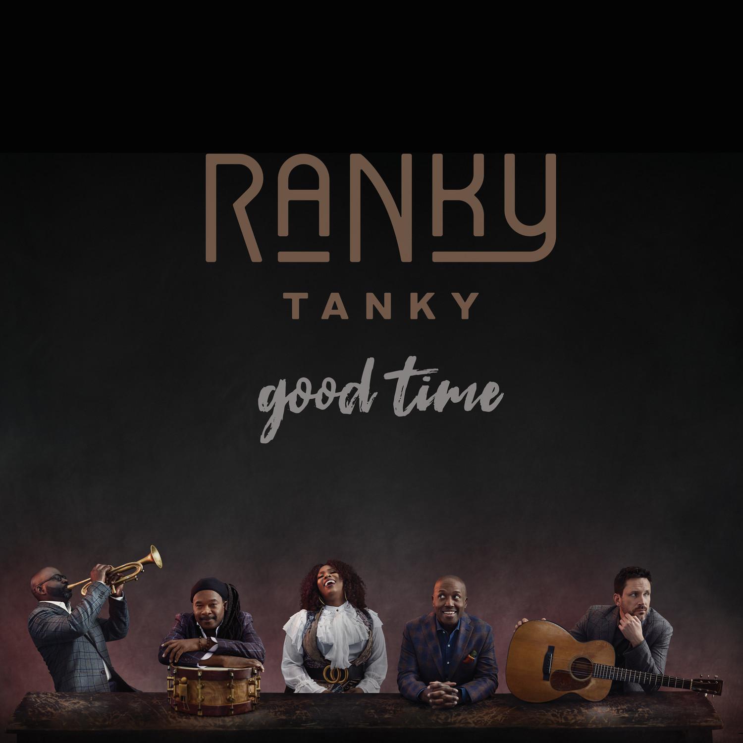 Ranky Tanky - Good Time