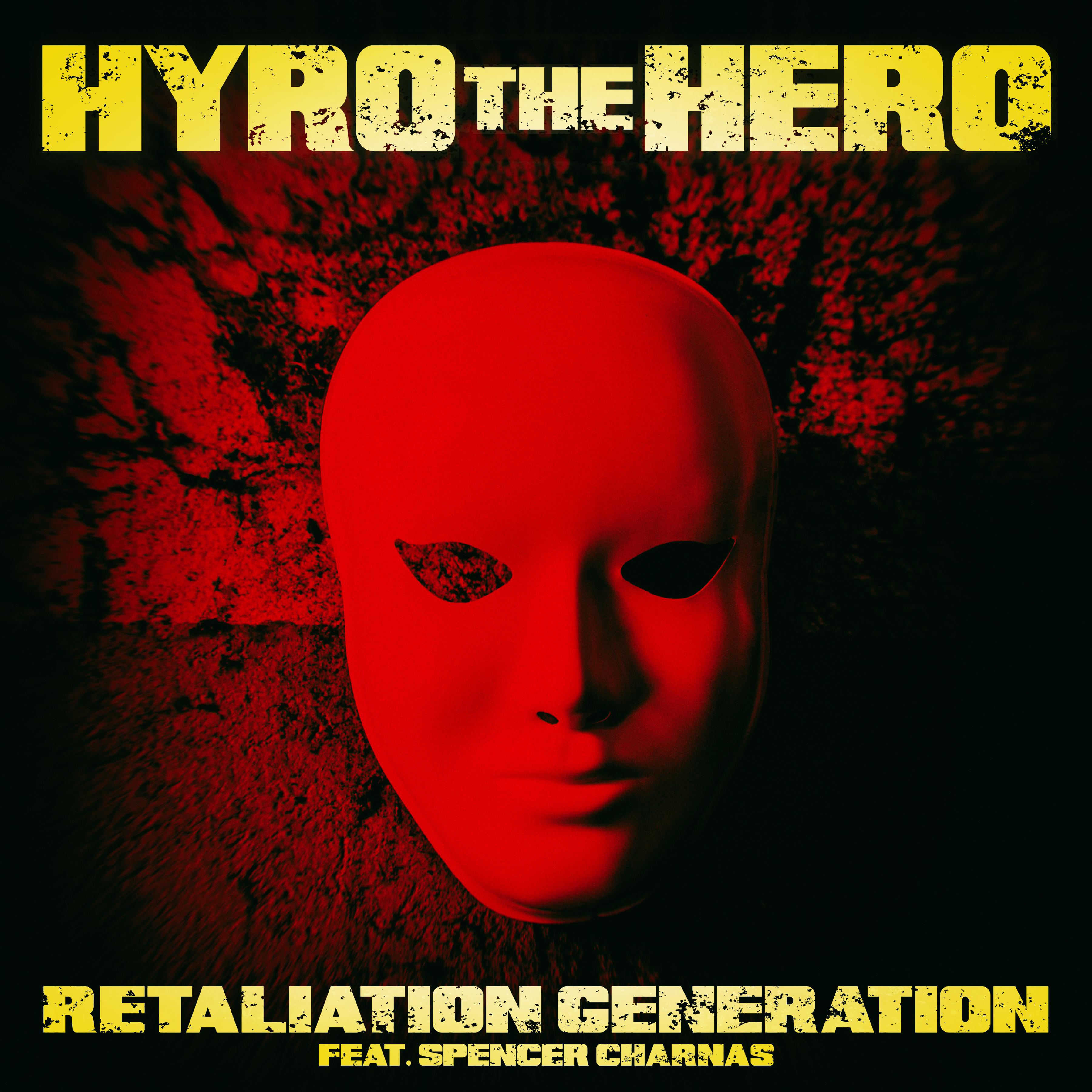 Retaliation Generation (feat. Spencer Charnas of Ice Nine Kills)